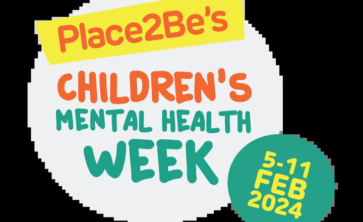 Image of Children's Mental Health Week - Your Voice Matters!