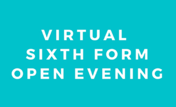 Image of Virtual Sixth Form Open Evening!